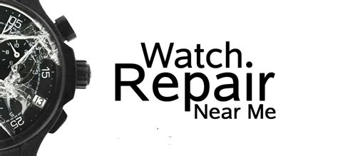 watch repair shops near me